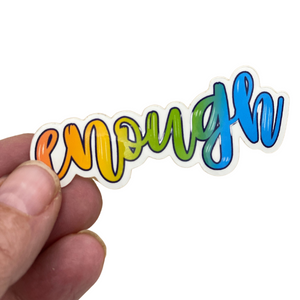 Sticker - Enough