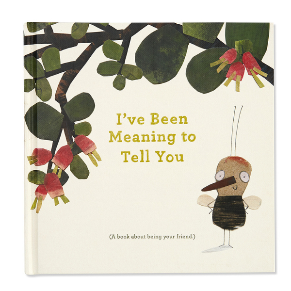 Book - I've Been Meaning to Tell You