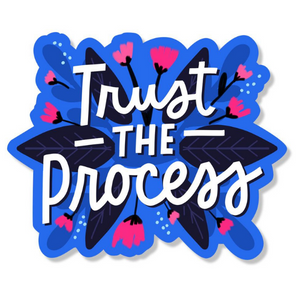 Sticker - Trust the Process