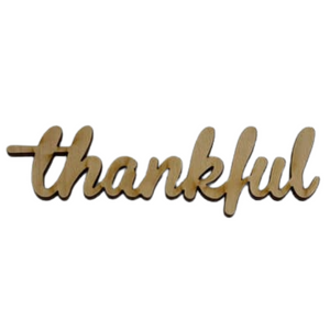 Wooden Expression - Thankful